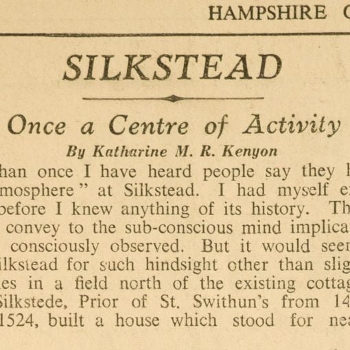 Silkstead - Once a Centre of Activity