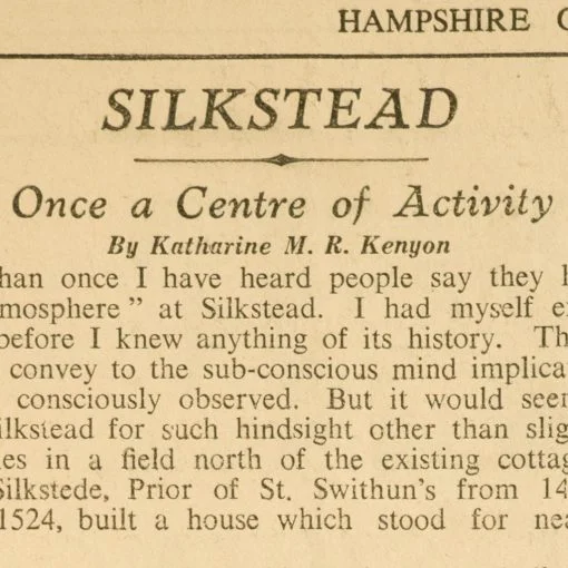 Silkstead - Once a Centre of Activity